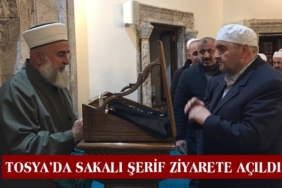 Tosya’da Sakalı Şerif Ziyarete Açıldı