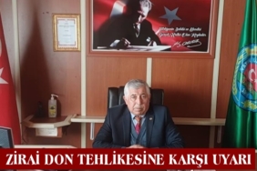 Ziraat Odası Başkanı Kadri Eken’den Zirai Don Tehlikesine Karşı Uyarı