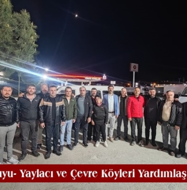 İskilip-Kilkuyu- Yaylacı ve Çevre Köyleri Yardımlaşma Derneği Yeni Yönetiminin İlk Gündemi Ulaşım Sorunu