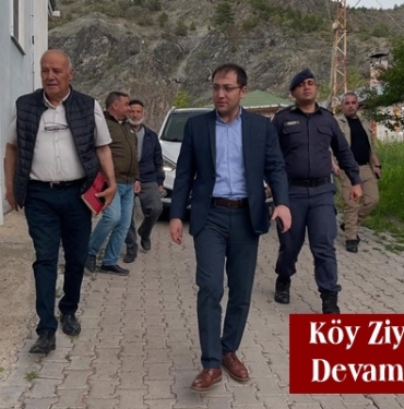 Kaymakam Uğur Ünsal Köy Ziyaretlerine Devam Ediyor