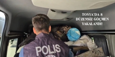 TOSYA’DA 8 DÜZENSİZ GÖÇMEN YAKALANDI!