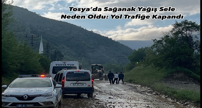 Tosya’da Sağanak Yağış Sele Neden Oldu: Yol Trafiğe Kapandı
