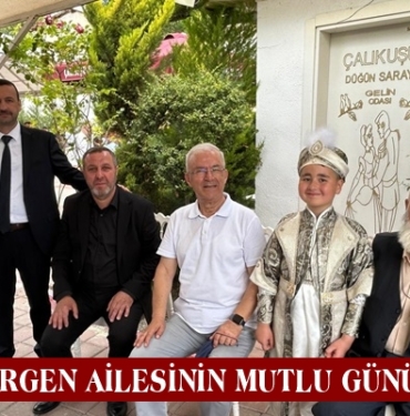 GÖRGEN AİLESİNİN MUTLU GÜNÜ