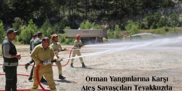 Orman Yangınlarına Karşı Ateş Savaşçıları Teyakkuzda