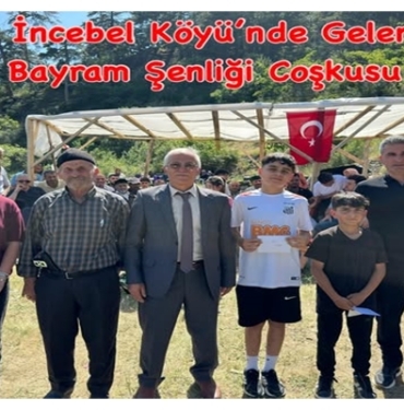 Tosya İncebel Köyü’nde Geleneksel Bayram Şenliği Coşkusu