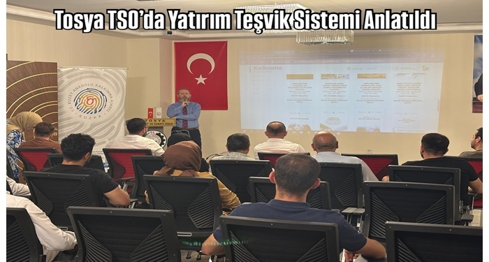 Tosya TSO’da Yatırım Teşvik Sistemi Anlatıldı