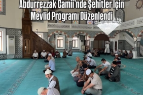 Abdurrezzak Camii’nde Şehitler İçin Mevlid Programı Düzenlendi