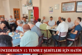 İnceDer Üyeleri 15 Temmuz Şehitleri için Hatim Okudu
