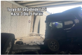 Tosya Alt Geçidinde Feci Kaza: 3 Ölü, 5 Yaralı
