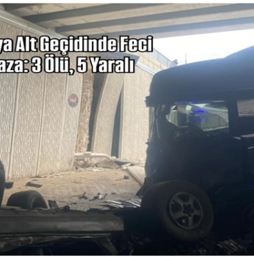 Tosya Alt Geçidinde Feci Kaza: 3 Ölü, 5 Yaralı