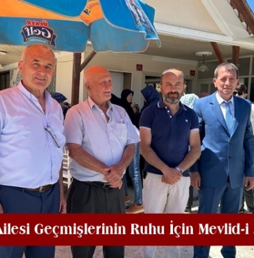 Cebeci Ailesi Geçmişlerinin Ruhu İçin Mevlid-i Şerif Okuttu