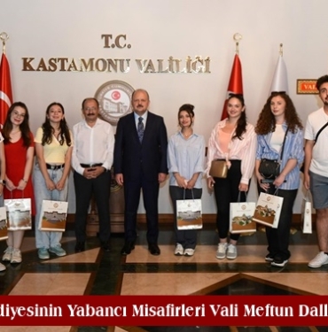 Tosya Belediyesinin Yabancı Misafirleri Vali Meftun Dallı’yı Ziyaret Etti