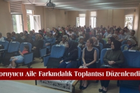 Tosya’da Gönül Elçileri ile Koruyucu Aile Farkındalık Toplantısı Düzenlendi