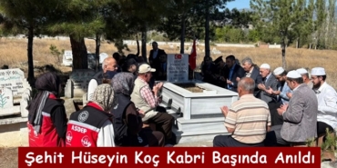 Şehit Hüseyin Koç Kabri Başında Anıldı