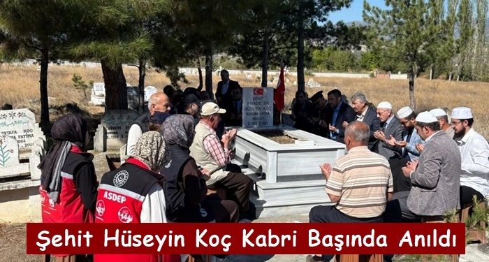 Şehit Hüseyin Koç Kabri Başında Anıldı
