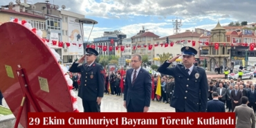 29 Ekim Cumhuriyet Bayramı Törenle Kutlandı