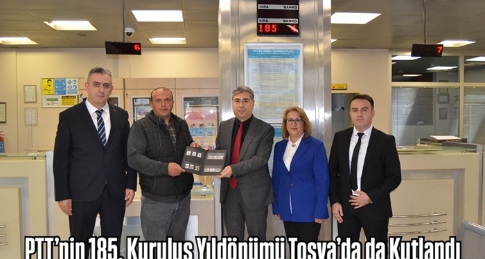 PTT’nin 185. Kuruluş Yıldönümü Tosya’da da Kutlandı