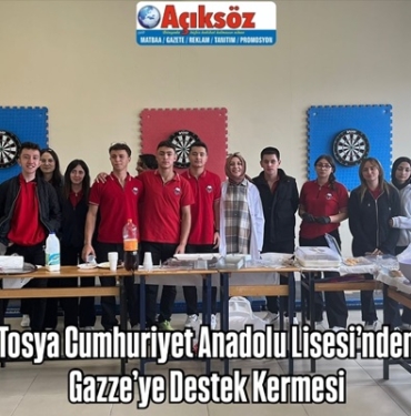 Tosya Cumhuriyet Anadolu Lisesi’nden Gazze’ye Destek Kermesi