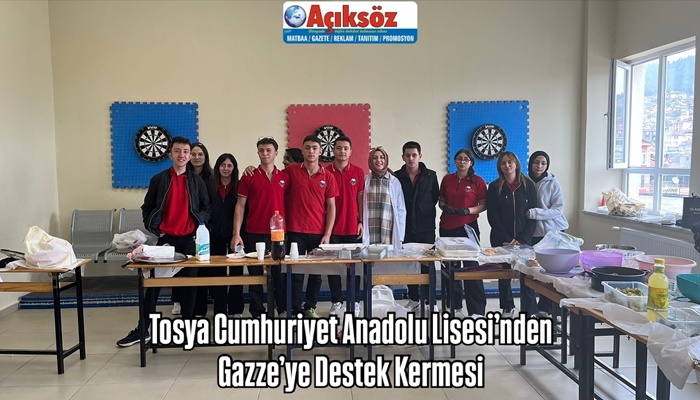 Tosya Cumhuriyet Anadolu Lisesi’nden Gazze’ye Destek Kermesi