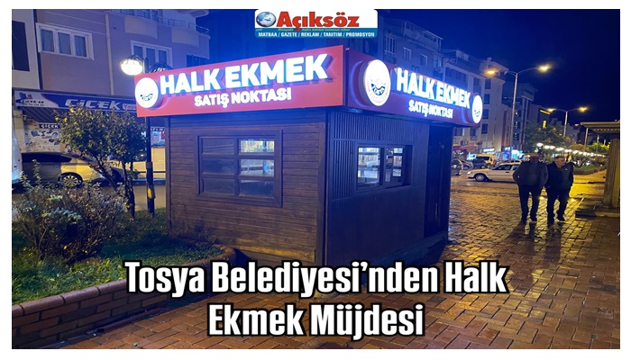 Tosya Belediyesi’nden Halk Ekmek Müjdesi