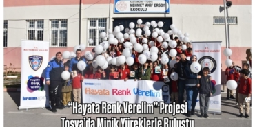 “Hayata Renk Verelim” Projesi Tosya’da Minik Yüreklerle Buluştu