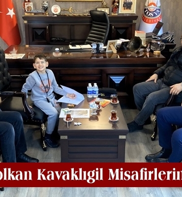 Başkan Volkan Kavaklıgil Misafirlerini Ağırladı
