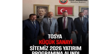Biz Çalışacağız, Tosya Kazanacak: Küçük Sitemiz 2026 Yılı Yatırım Programında Sanayi