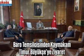 Baro Temsilcisinden Kaymakam Timur Büyükçe’ye Ziyaret