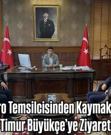 Baro Temsilcisinden Kaymakam Timur Büyükçe’ye Ziyaret