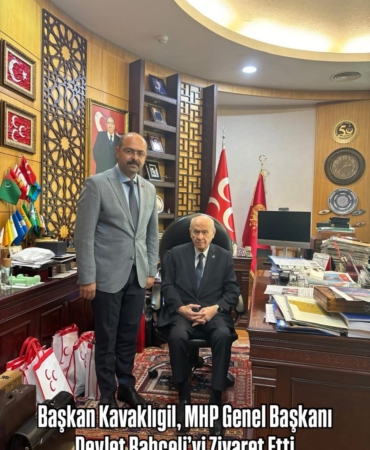 Başkan Kavaklıgil, MHP Genel Başkanı Devlet Bahçeli’yi Ziyaret Etti