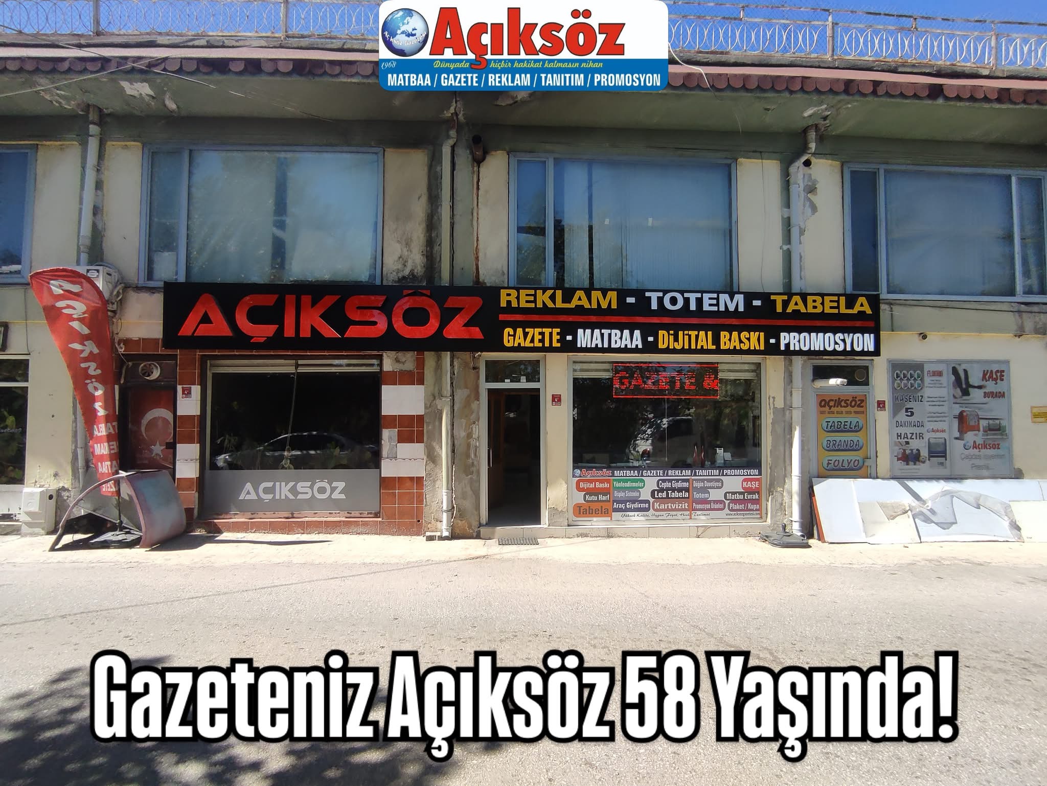 Gazeteniz Açıksöz 58 Yaşında!