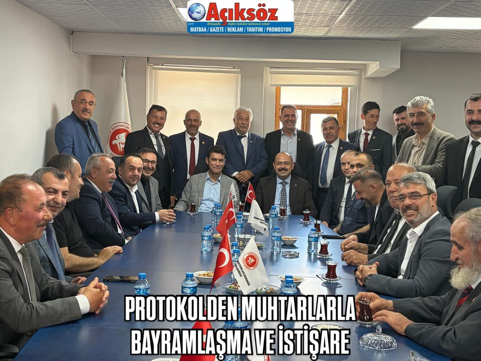 PROTOKOLDEN MUHTARLARLA BAYRAMLAŞMA VE İSTİŞARE