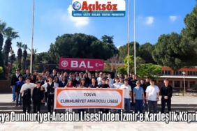 Tosya Cumhuriyet Anadolu Lisesi’nden İzmir’e Kardeşlik Köprüsü
