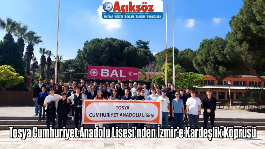 Tosya Cumhuriyet Anadolu Lisesi’nden İzmir’e Kardeşlik Köprüsü