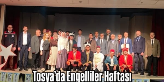 Tosya’da Engelliler Haftası Etkinlikleri Başladı