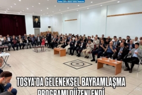 TOSYA’DA GELENEKSEL BAYRAMLAŞMA PROGRAMI DÜZENLENDİ