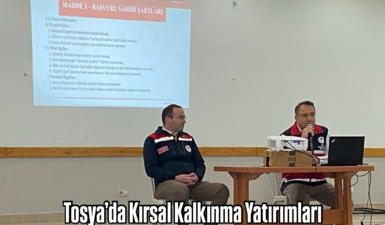 Tosya’da Kırsal Kalkınma Yatırımları Bilgilendirme Toplantısı Düzenlendi
