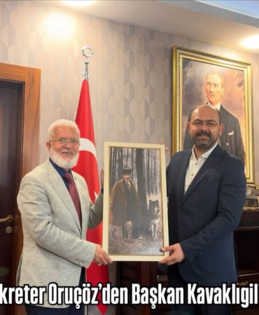 Genel Sekreter Oruçöz’den Başkan Kavaklıgil’e Ziyaret