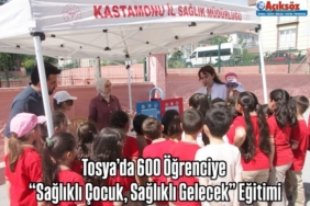 Tosya’da 600 Öğrenciye “Sağlıklı Çocuk, Sağlıklı Gelecek” Eğitimi