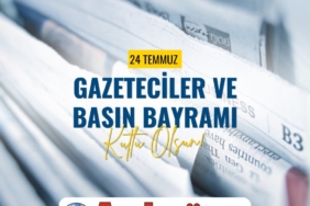 24 Temmuz Gazeteciler ve Basın Bayramı Kutlu Olsun