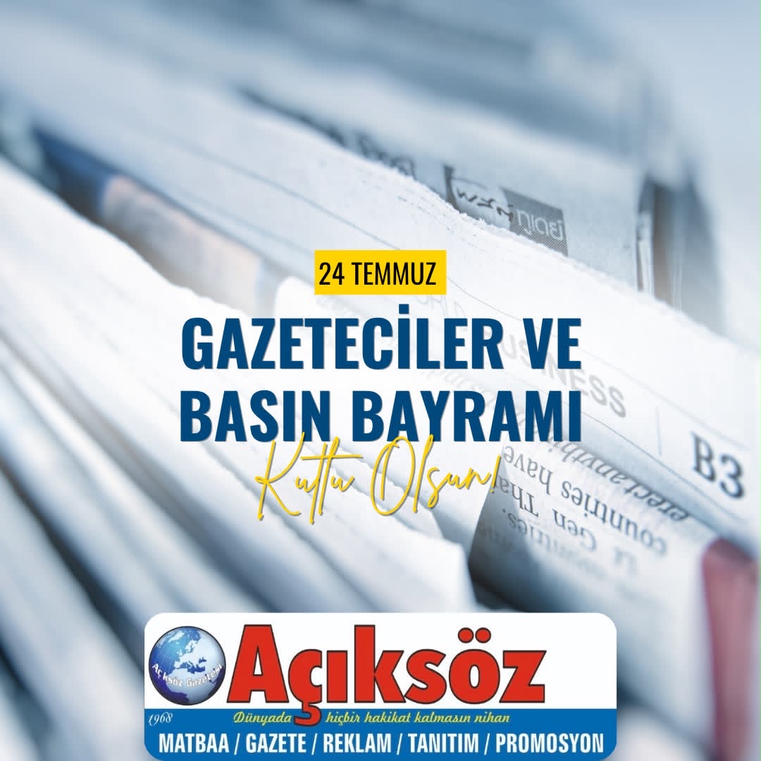 24 Temmuz Gazeteciler ve Basın Bayramı Kutlu Olsun