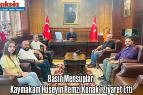 Basın Mensupları Kaymakam Hüseyin Remzi Konak’ı Ziyaret Etti