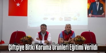 Çiftçiye Bitki Koruma Ürünleri Eğitimi Verildi