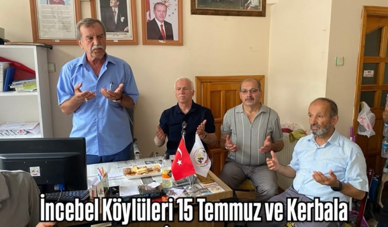 İncebel Köylüleri 15 Temmuz ve Kerbala Şehitleri İçin Hatim Okudu