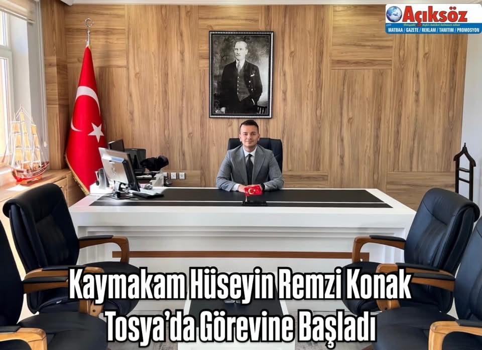 Kaymakam Hüseyin Remzi Konak Tosya’da Görevine Başladı