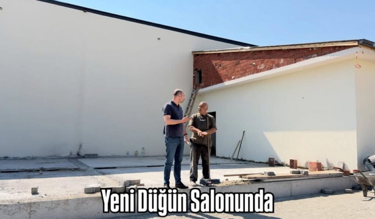 Yeni Düğün Salonunda Çalışmalar Devam Ediyor