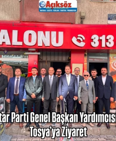 Anahtar Parti Genel Başkan Yardımcısından Tosya’ya Ziyaret