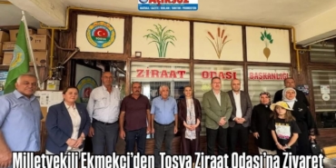 Milletvekili Ekmekci’den Tosya Ziraat Odası’na Ziyaret