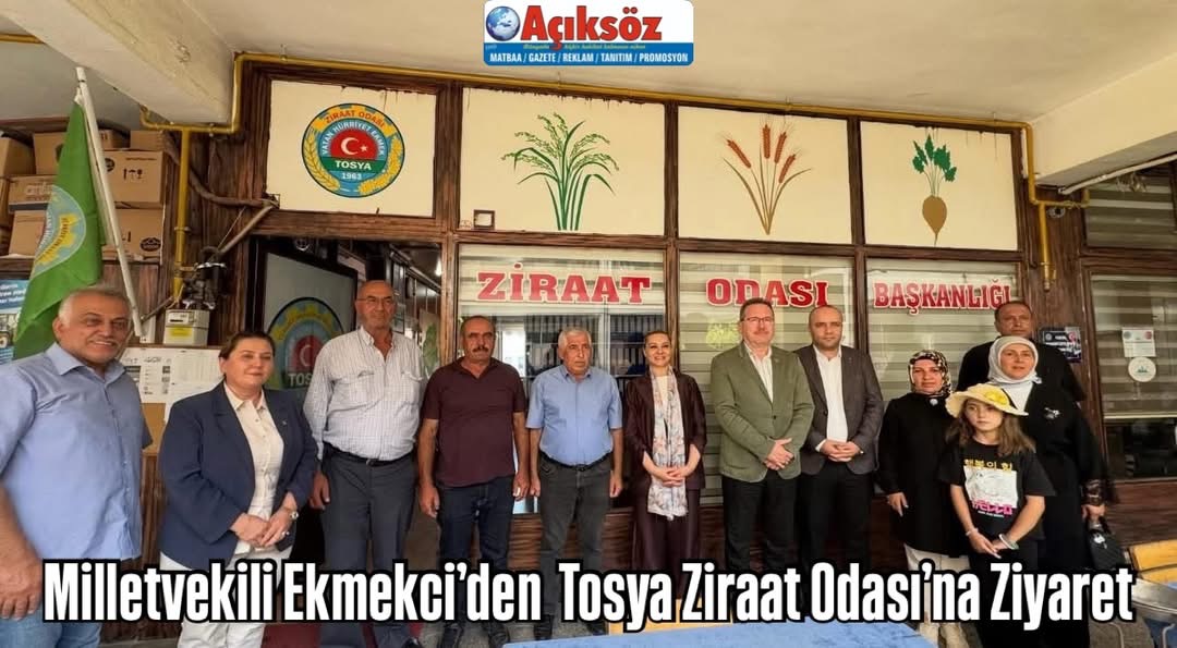 Milletvekili Ekmekci’den Tosya Ziraat Odası’na Ziyaret