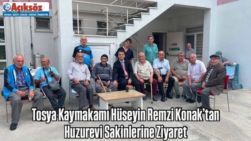 Tosya Kaymakamı Hüseyin Remzi Konak’tan Huzurevi Sakinlerine Ziyaret